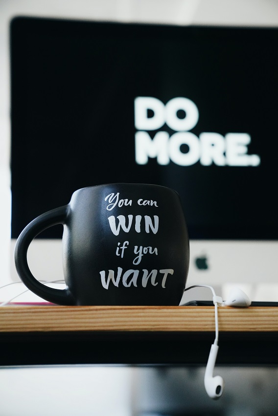 Do More You Can Win If You Want Sign and Coffee Mug